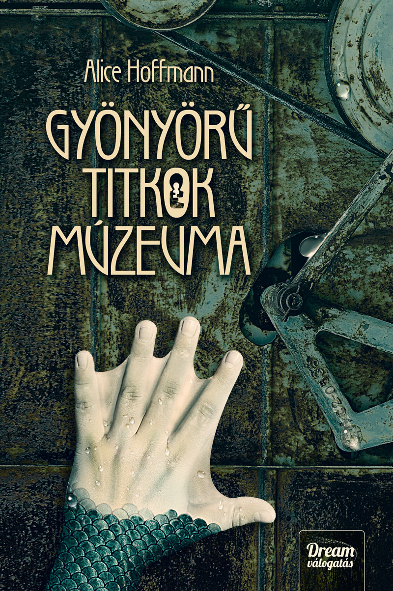 bookcovers - Alice-Hoffmann-Gyönyörű_titkok_múzeuma.jpg